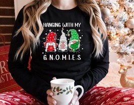 Christmas Sweatshirt, Hanging with my Gnomes Sweatshirt, Merry Christmas Gnomes - £18.66 GBP
