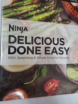 Ninja Delicious Done Easy : 250+ Surprising and Simple One Pot Recipes N... - $14.84