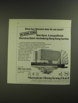 1974 Sheraton-Hong Kong Hotel Ad - What has Sheraton done for you lately? - $18.49