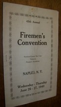 1940 45TH NAPLES NY FIREMAN CONVENTION PROGRAM NORTHERN-CENTRAL NY VOL ASSN - £7.88 GBP