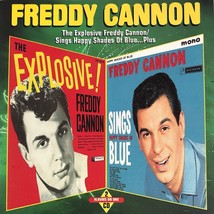 Freddy Cannon - The Explosive / Sings Happy Shades Of Blue (CD 2001) Near MINT - £10.22 GBP