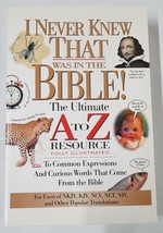 I Never Knew That Was in the Bible! The Ultimate A to Z Resource - GOOD - £3.99 GBP