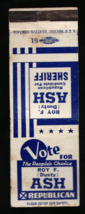 Vote Roy Ash for Sheriff Republican Buy War Bonds Vintage Matchbook - $6.66