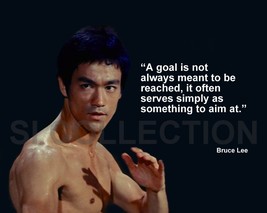 Bruce Lee &quot;A Goal Is Not Always M EAN T To Be...&quot; Quote Photo Various Sizes - £3.80 GBP+