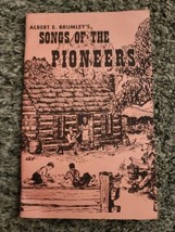 Songs of the Pioneers 1970 Albert E. Brumley Missouri Folk Sheet Music Lyrics - £4.59 GBP