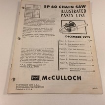 1973 McCulloch SP 60 Chain Saw Illustrated Parts List 90263 - $24.99