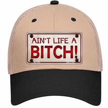 Aint Life A Bitch Novelty Khaki Mesh License Plate Hat - £23.08 GBP