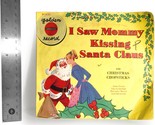 I Saw Mommy Kissing Santa Claus 45rpm Golden Record w/ Picture Sleeve - $12.18