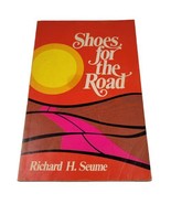 Shoes For The Road by RICHARD H. SEUME Christian Doctrine Truths Vintage... - £25.69 GBP