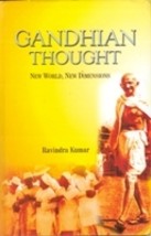 Gandhian Thought: New World New Dimensions [Hardcover] - £20.39 GBP