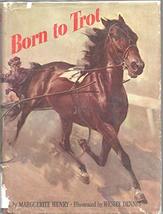 Born To Trot By Marguerite Henry Rand Mc Nally 1950 3rd Hc [Hardcover] Horses - £30.53 GBP