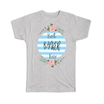 Best BANKER Ever : Gift T-Shirt Christmas Cute Birthday Stripes Blue - £14.30 GBP