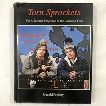 Torn Sprockets : The Uncertain Projection of the Canadian Film by Gerald Pratley - £15.52 GBP