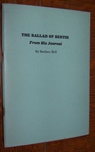 1966 Ballad Of Bertie Canfield Schuyler County Ny To Kansas In 1880 Book - £7.88 GBP