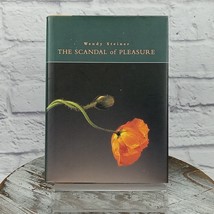 The Scandal of Pleasure: Art in an Age of Fundamentalism HCDJ 1995 - £15.21 GBP