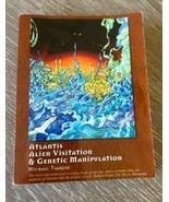 Atlantis Alien Visitation & Genetic Manipulation Michael Tsarion 2004 PB 1st ED - $197.99