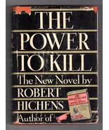Robert Hichens POWER TO KILL First ed. Stated "First Edition" 1934 Myste... - $67.50