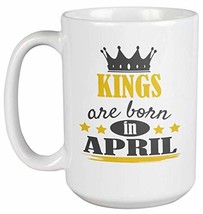 Make Your Mark Design Kings Born in April Coffee &amp; Tea Mug for Birthday, Present - £19.94 GBP