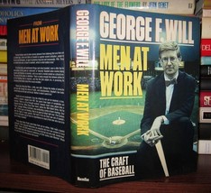 Will, George F. MEN AT WORK  The Craft of Baseball 1st Edition 1st Printing - £72.21 GBP