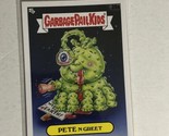 Pete N Greet 2020 Garbage Pail Kids Trading Card - $1.97