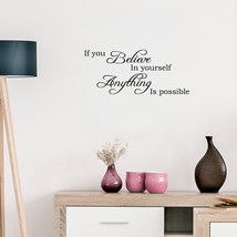 Vinyl Wall Art Decal - If You Believe In Yourself - 11&quot; X 25&quot; - £28.73 GBP