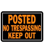 POSTED NO TRESPASSING KEEP OUT Aluminum Metal SIGN Fluorescent 10&quot;x14&quot; H... - $432.13 MXN