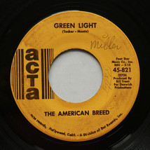The American Breed - Green Light / Don&#39;t It Make You Cry 45 rpm Vinyl 7&quot; Single - £6.76 GBP