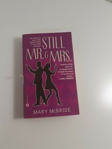 still Mr. &amp; Mrs. by Mary McBride 2002 ex-library paperback fiction novel - £4.72 GBP