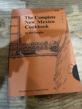 The Complete New Mexico Cookbook by Jim Douglas. Copyright 1977. Very Nice - $19.79