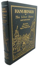 Mary Mapes Dodge Hans Brinker Or, The Silver Skates Easton Press 1st Edition 1st - £336.46 GBP