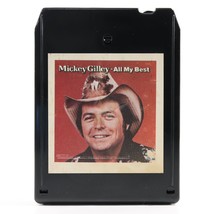 All My Best by Mickey Gilley (8-Track Tape, REFURBISHED, 1981, CBS) BA-1... - £4.40 GBP