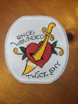 Once Wounded Twice Shy - Love and Valentines - Iron on Patch  10837 - £6.17 GBP