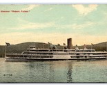 Steamer Navicella Robert Fulton Unp Non Usato DB Cartolina W19 - $3.36