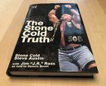 The Stone Cold Truth Austin, Steve; Ross, J.R. and Brent, Dennis - $2.93