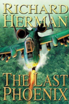 The Last Phoenix - Richard Herman - 1st Edition Hardcover - NEW - £35.84 GBP