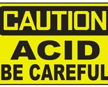 Caution Acid Be Careful Sticker Safety Decal Sign D693 - £1.55 GBP+