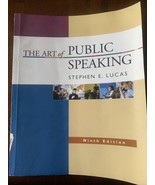 The Art of Public Speaking by Stephen Lucas (Trade Paperback) Ninth Edition - £6.42 GBP