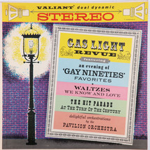 Pavilion Orchestra – Gaslight Revue Of Gay Nineties Waltzes - Vinyl LP V-4928 - £12.50 GBP