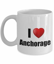 Anchorage Mug I Love City Lover Pride Funny Gift Idea For Novelty Gag Coffee Tea - £13.39 GBP+