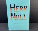 Herr Null By Joseph Montgomery Book Self Published 2005 Fiction/fantasy  - $56.10