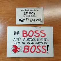 Vtg De Boss Ain&#39;t Always Right But &amp; Crazy to Work Here But it Helps Pos... - £7.88 GBP