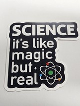Science It&#39;s Like Magic but, Real Cool Multicolor Funny Sticker Decal Great Gift - £1.83 GBP