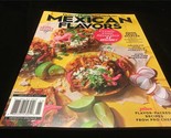 Better Homes &amp; Gardens Magazine Mexican Flavors: Create Your Favorites 2021 - £9.57 GBP