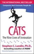 CATS: The Nine Lives of Innovation by Stephen C. Lundin - Very Good - £6.84 GBP