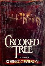 Crooked Tree Wilson, Robert Charles - £10.87 GBP