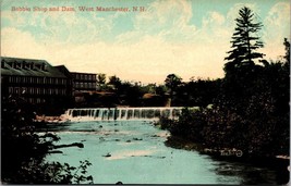 Bobbin Shop and Dam West Manchester New Hampshire NH UNP DB Postcard L4 - $5.31