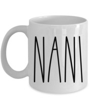 Nani Coffee Mug Funny Mother&#39;s Day Tea Cup Ceramic Christmas Gift For Mom - £12.36 GBP+