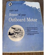 1965 CARE AND REPAIR OF YOUR OUTBOARD MOTOR, BOAT MOTOR REPAIR MANUAL,Br... - £10.95 GBP
