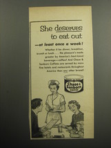 1957 Chase &amp; Sanborn Coffee Advertisement - She deserves to eat out - $18.49