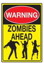 Warning Zombies Ahead - Metal Sign - Fair Warning is Everything! - £4.76 GBP